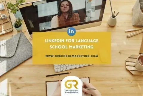 LinkedIn for Language School Marketing