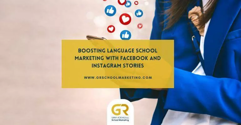 Blog Cover for the artilce Boosting Language School Marketing with Facebook and Instagram Stories written on yellow background.