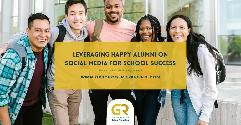 blog cover with photo of international students and text saying Leveraging-Happy-Alumni-for-Language-Centre-Success